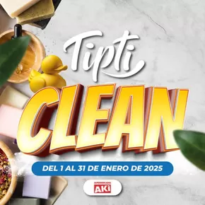 Catálogo Akí en Santo Domingo | Tipti Clean  | 2025-01-17T00:00:00-05:00 - 2025-02-01T23:59:00-05:00